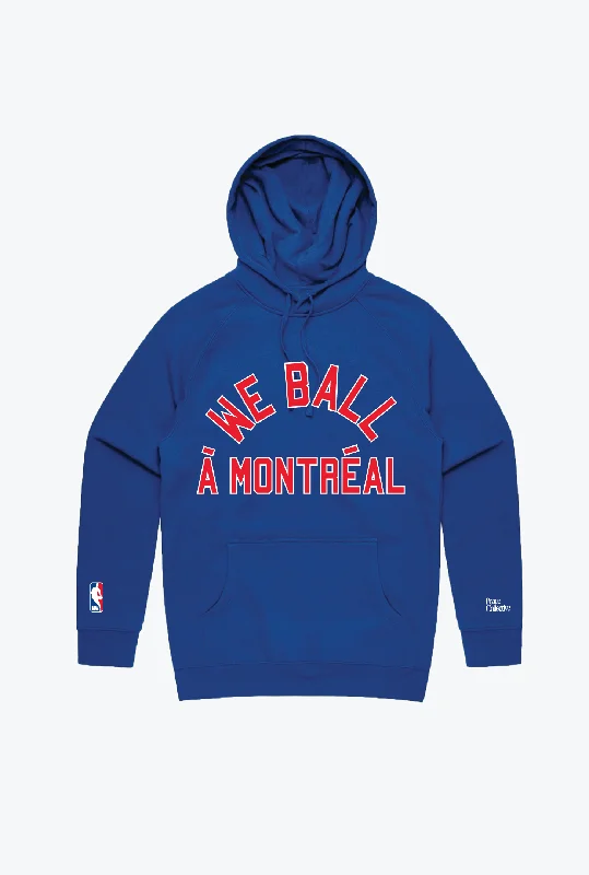 Crazy Savings We Ball à Montréal Hoodie - Royal