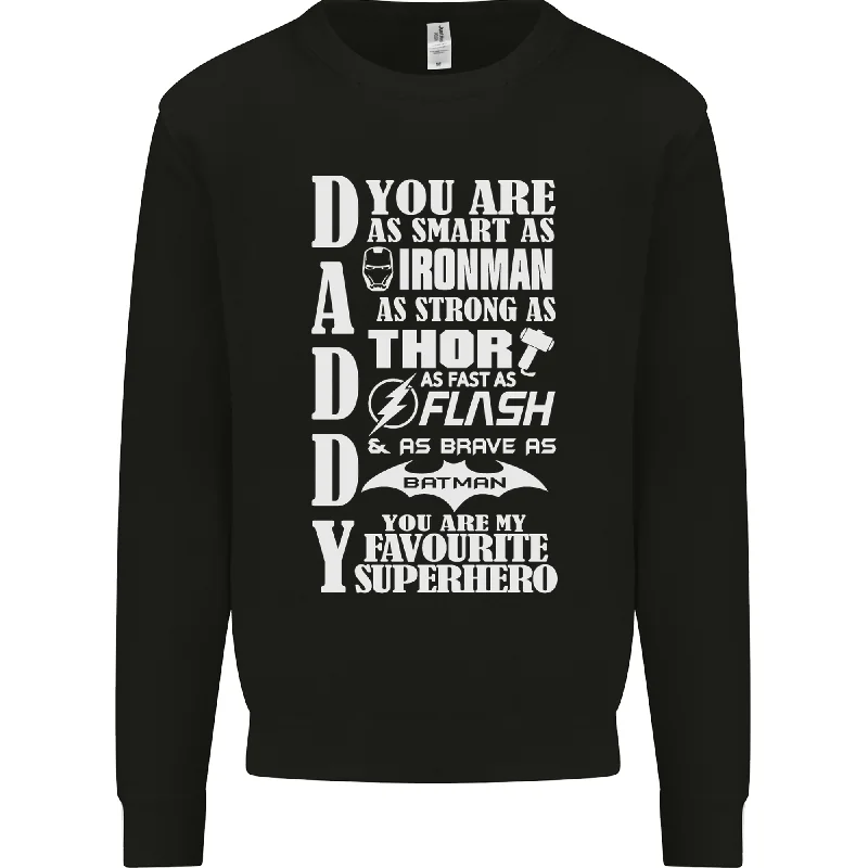 Buy More, Save More Daddy My Favourite Superhero Fathers Day Mens Sweatshirt Jumper