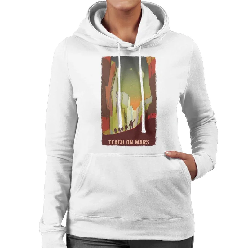 sleek zip-up hoodieNASA Teach On Mars Women's Hooded Sweatshirt