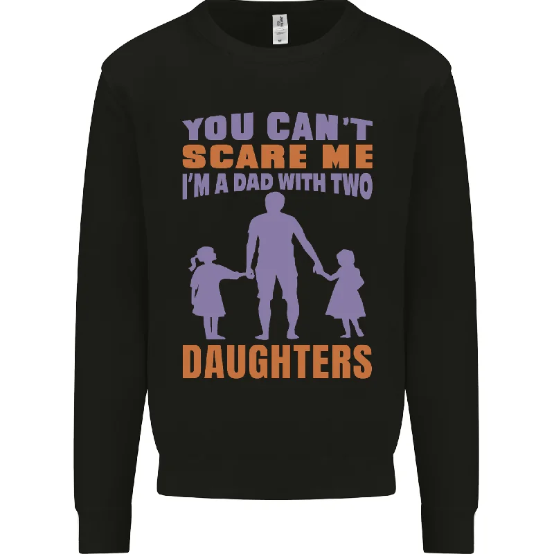 Special Promotion Dad With Two Daughters Funny Fathers Day Mens Sweatshirt Jumper