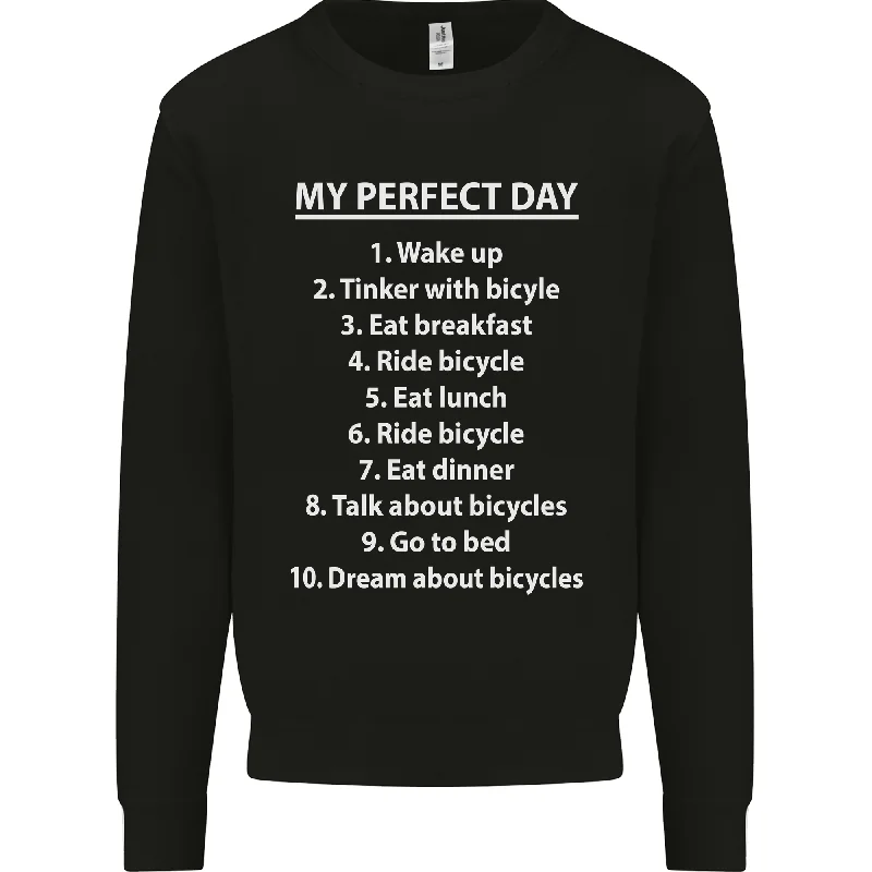 Super Savings Cycling My Perfect Day Cyclist Bicycle Mens Sweatshirt Jumper