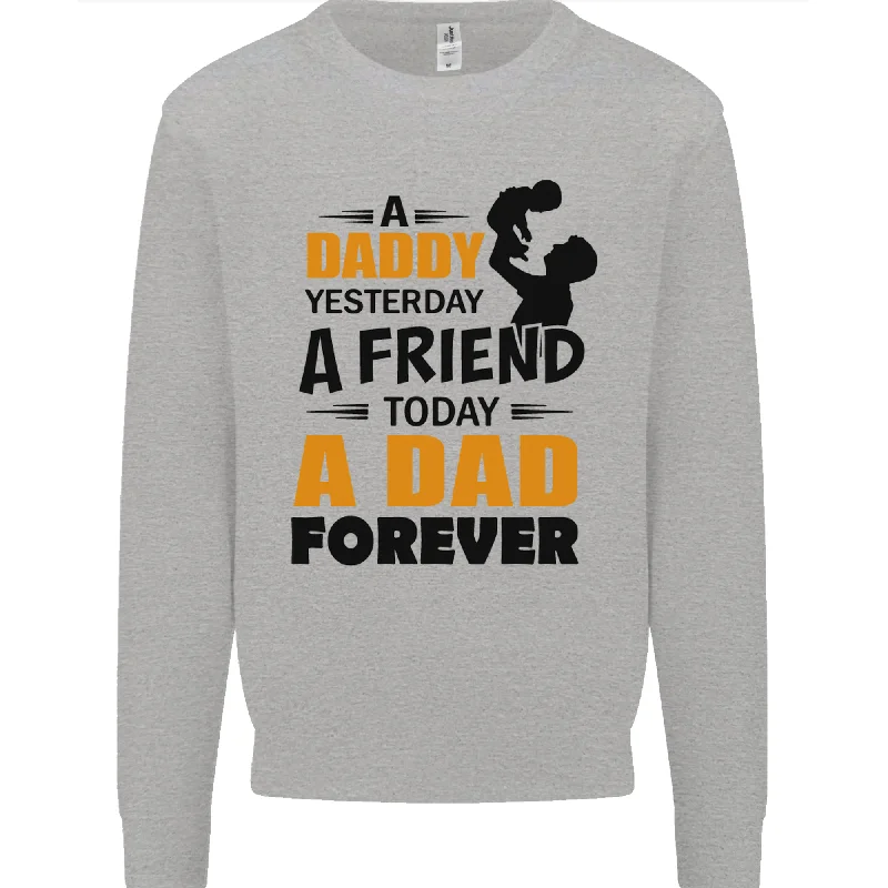 Lowest Price Daddy A Dad Forever Funny Fathers Day Mens Sweatshirt Jumper