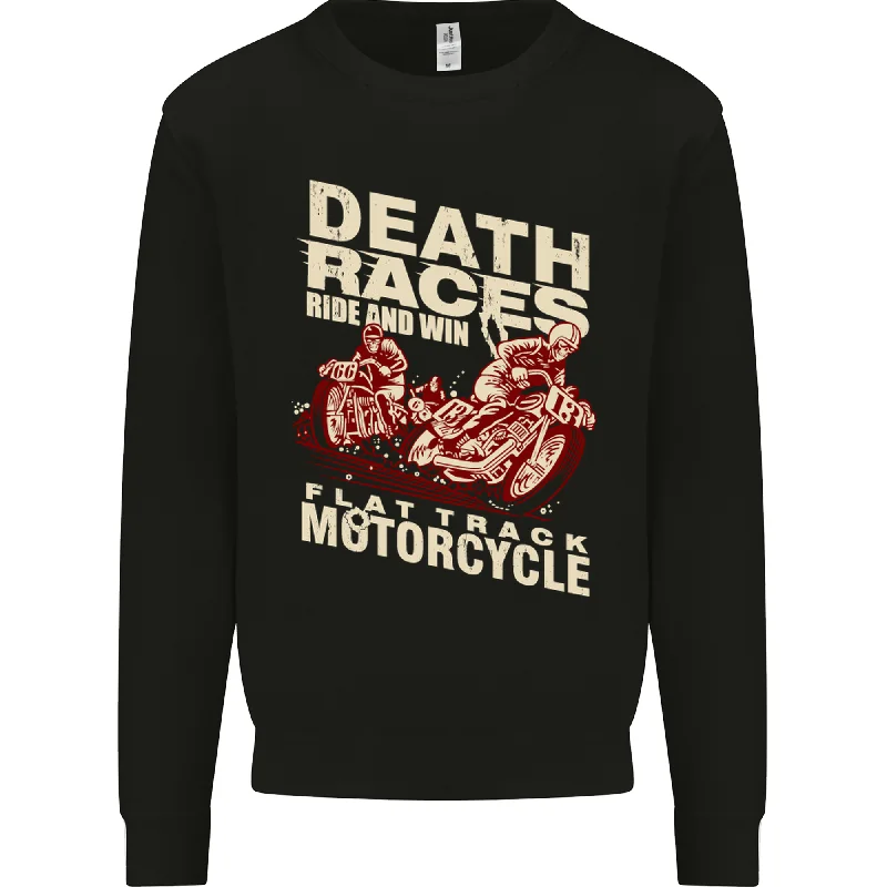 Extra Savings Death Races Flat Track Motorcycle Biker Mens Sweatshirt Jumper