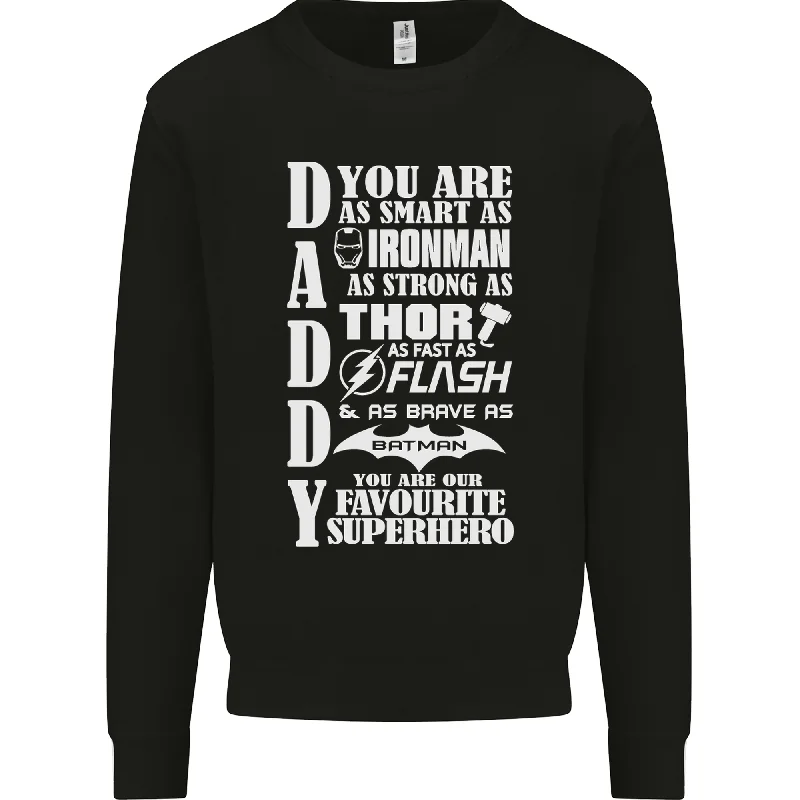 Fantastic Deals Daddys Favourite Superhero Fathers Day Mens Sweatshirt Jumper
