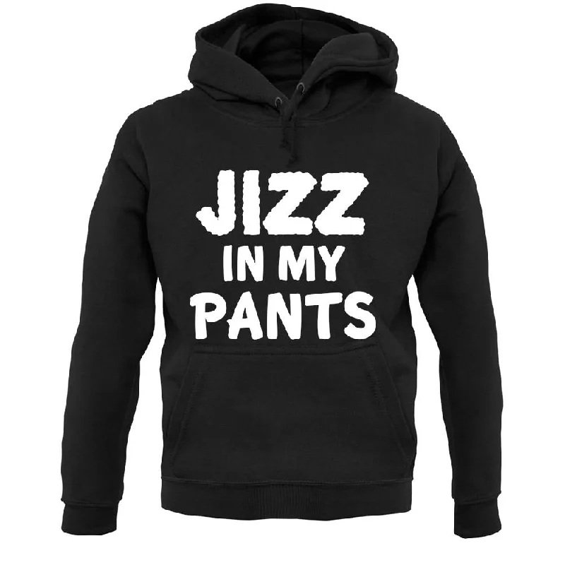 Super Sale lightweight hoodieJizz In My Pants Unisex Hoodie