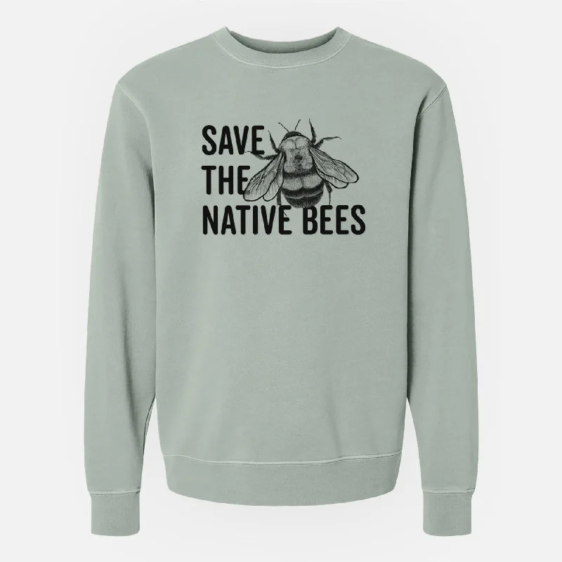 activewear hoodieSave the Native Bees - Unisex Pigment Dyed Crew Sweatshirt