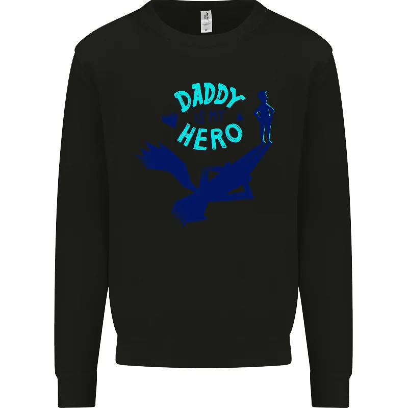 Unbeatable Prices Daddy is My Superhero Funny Fathers Day Mens Sweatshirt Jumper