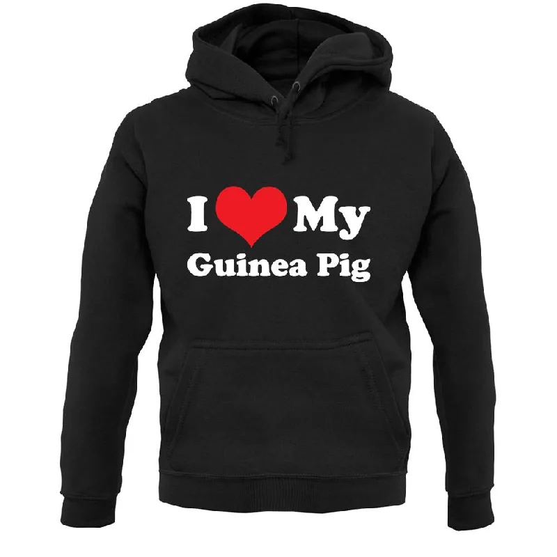 oversized hooded sweatshirtI Love My Guinea Pig Unisex Hoodie