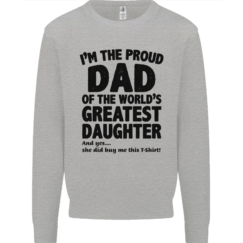 Flash Sale Dad of the Greatest Daughter Fathers Day Mens Sweatshirt Jumper