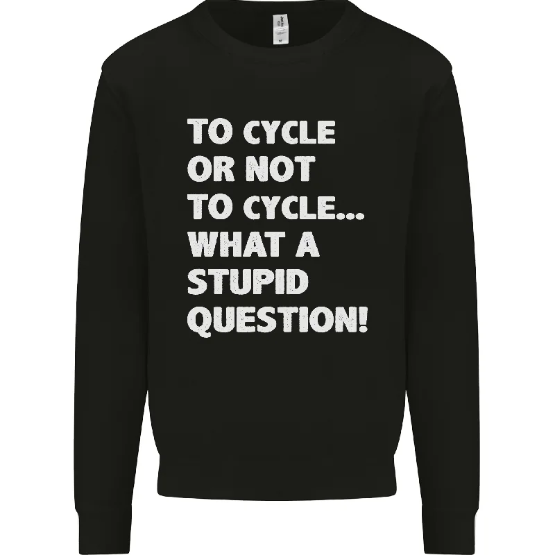Best Bargains Cycling To Cycle Funny Cyclist Bicycle Bike Mens Sweatshirt Jumper