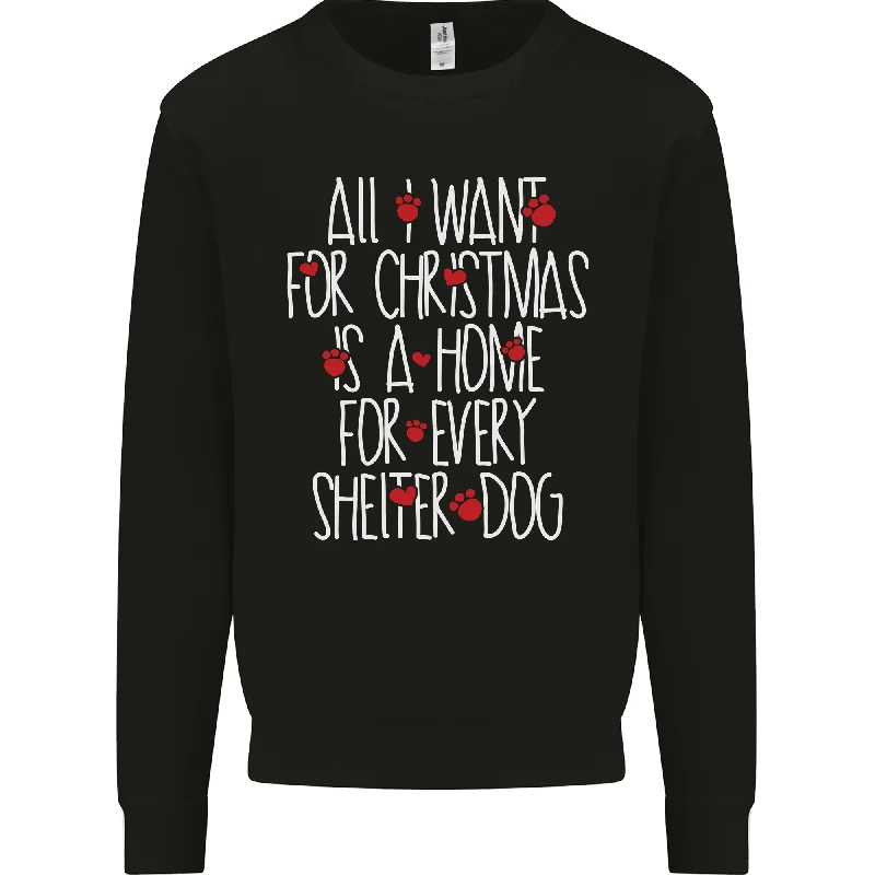 Limited Availability Christmas a Home for Every Shelter Dog Mens Sweatshirt Jumper